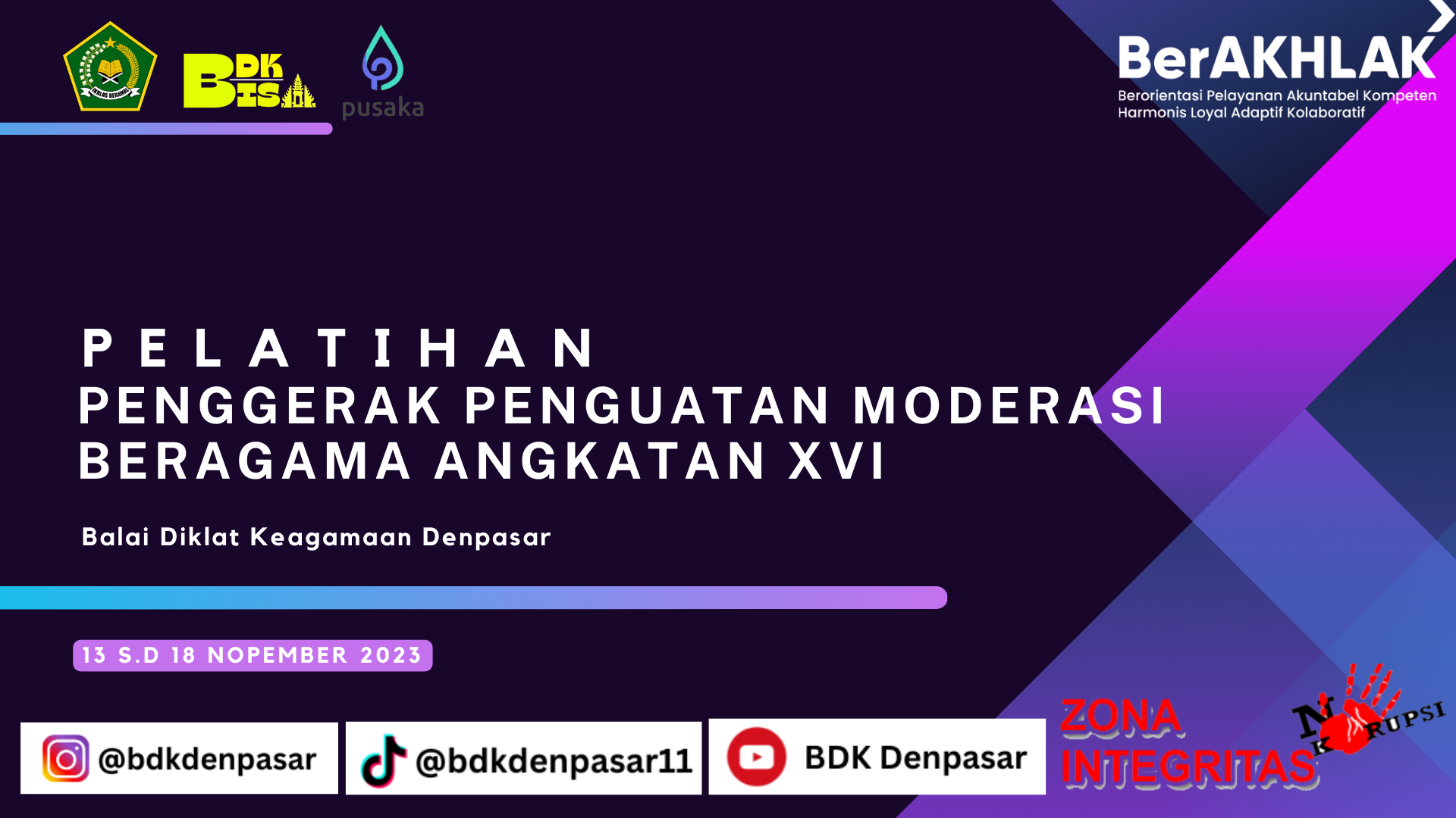 Pelatihan Penggerak Penguatan Moderasi Beragama Angkatan XVI Balai Diklat Keagamaan Denpasar