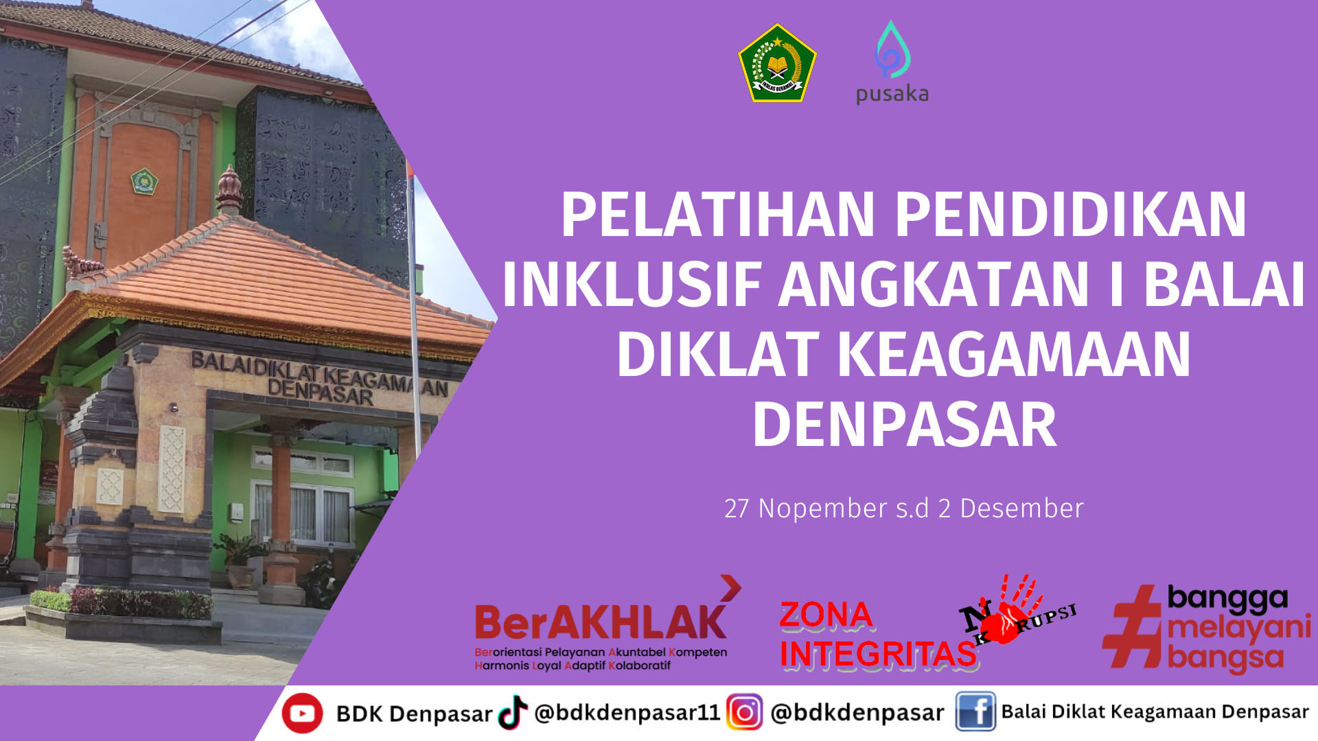 Pelatihan Pendidikan Inklusif Angkatan I Balai Diklat Keagamaan Denpasar