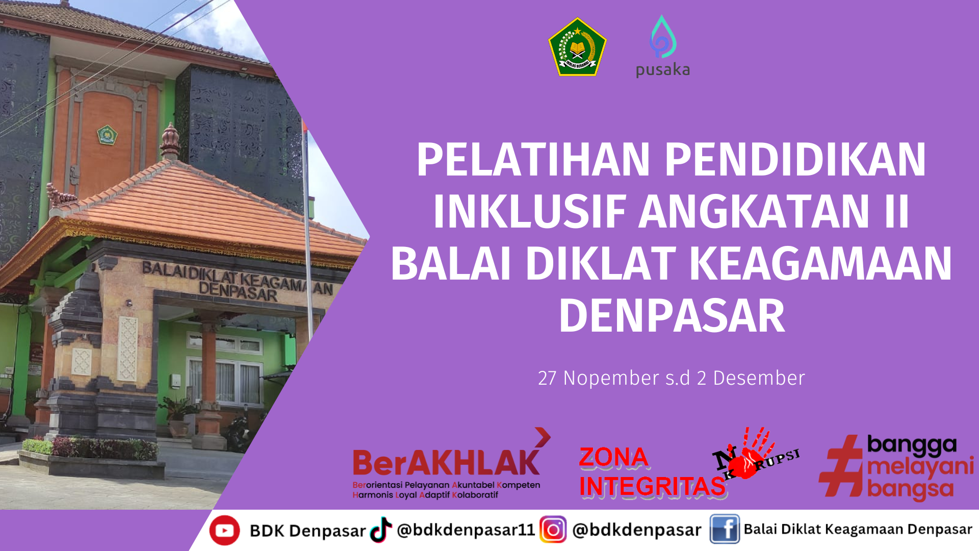 Pelatihan Pendidikan Inklusif Angkatan II Balai Diklat Keagamaan Denpasar