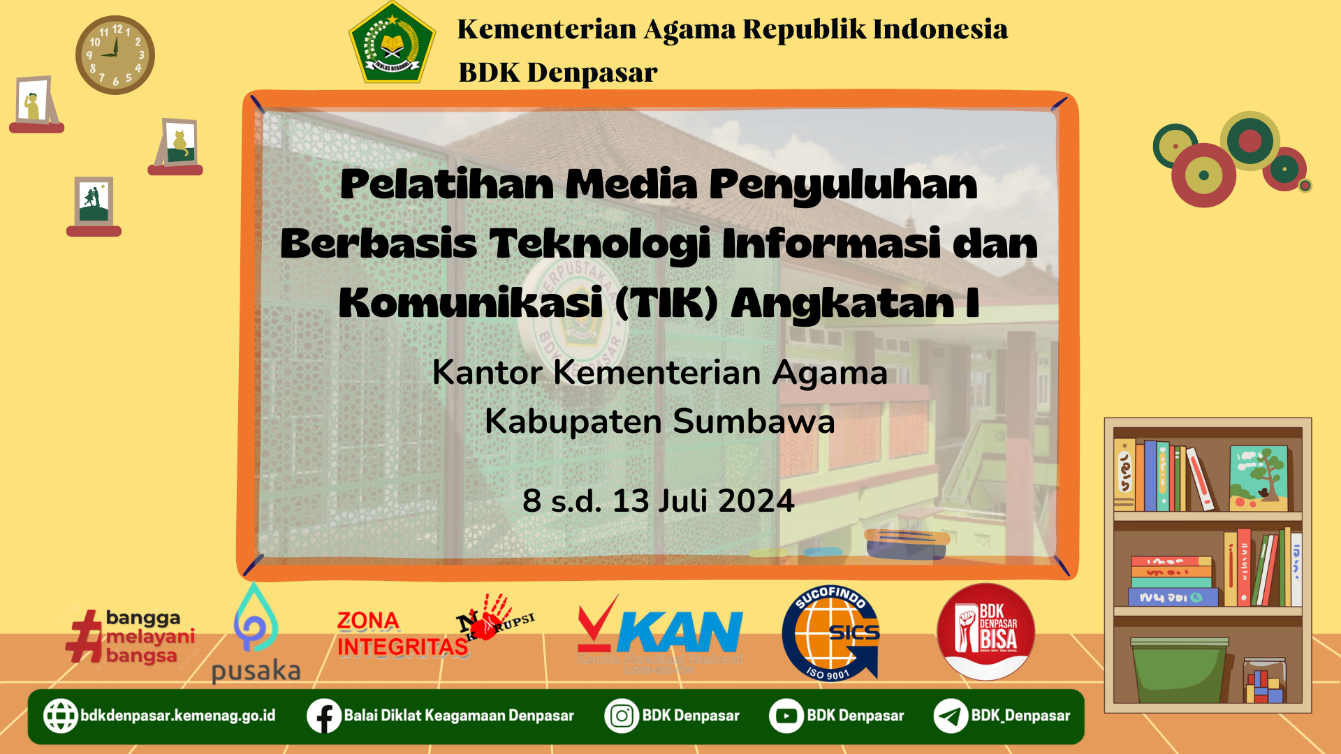 Pelatihan Media Penyuluhan Berbasis Teknologi Informasi dan Komunikasi (TIK) Angkatan I Kantor Kementerian Agama Kabupaten Sumbawa