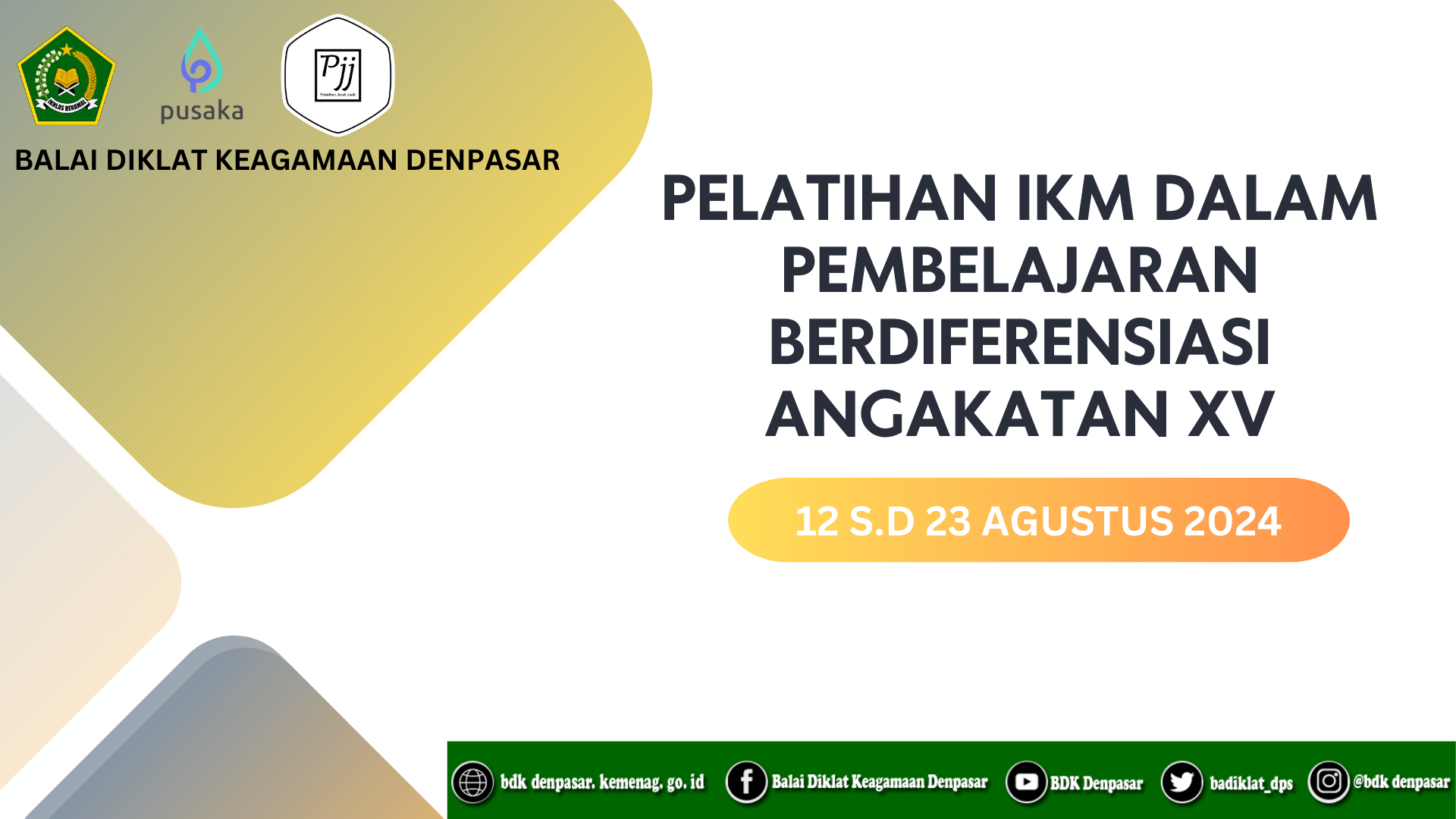 Pelatihan Implementasi Kurikulum Merdeka (IKM) dalam Pembelajaran Berdiferensiasi Angkatan XV