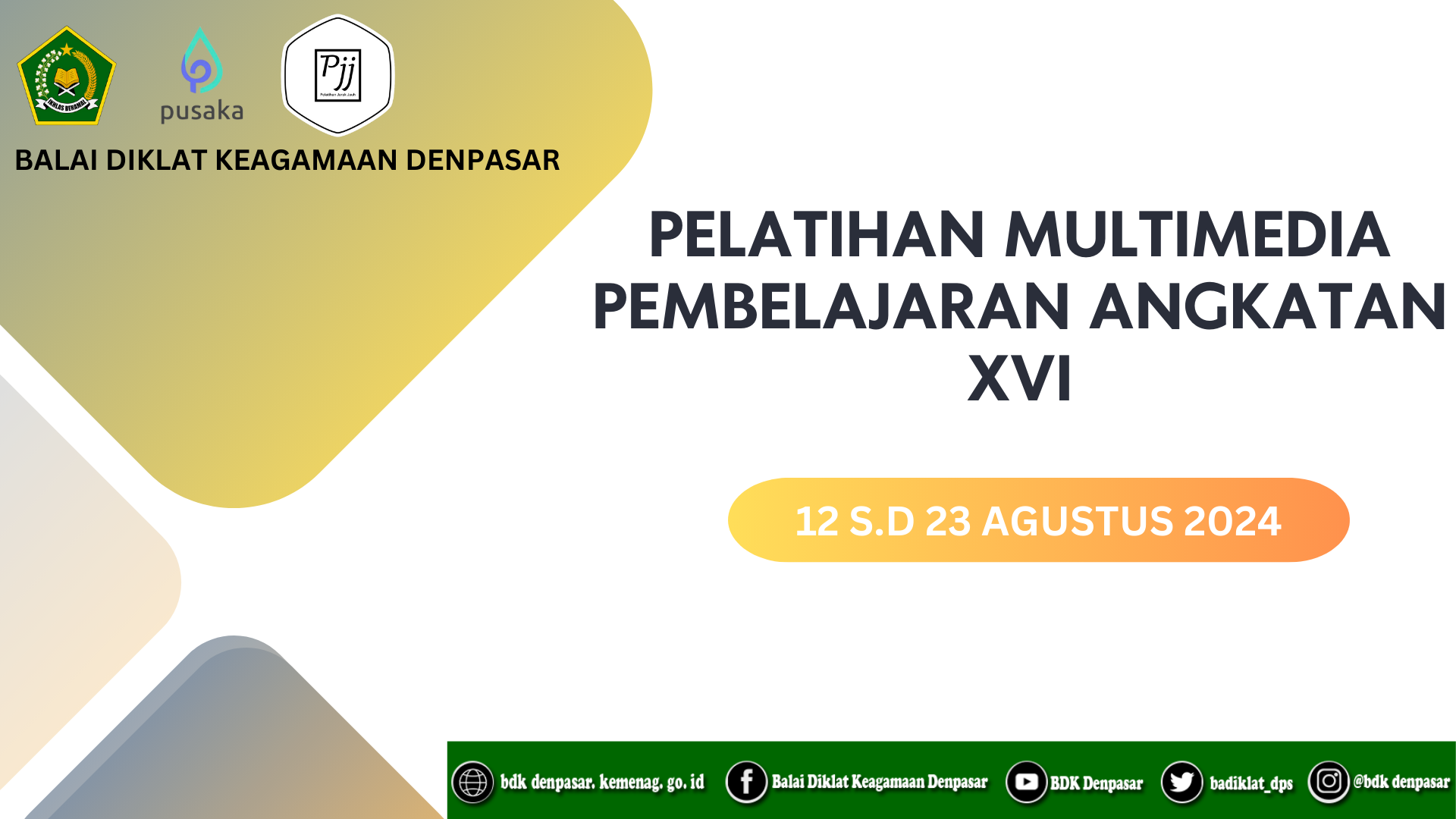 Pelatihan Multimedia Pembelajaran Angkatan XVI