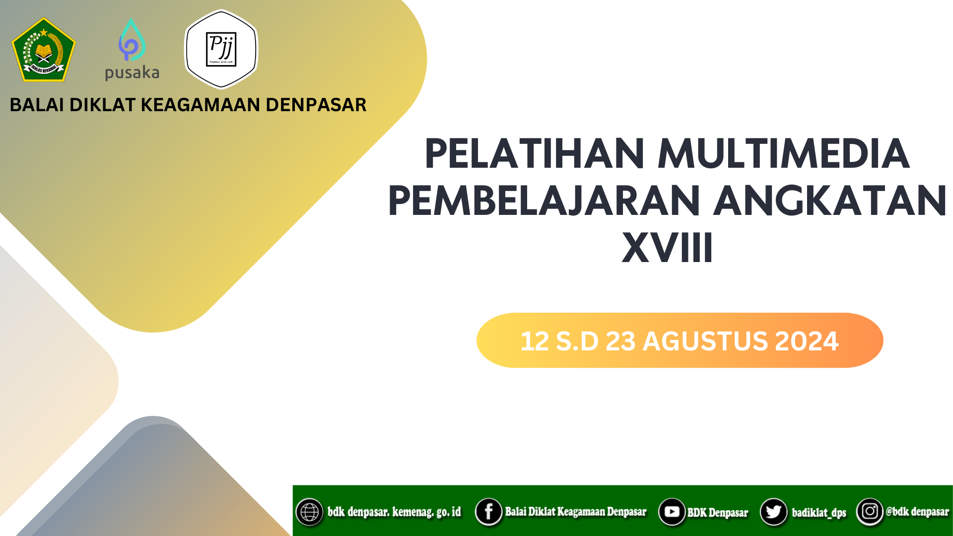 Pelatihan Multimedia Pembelajaran Angkatan XVIII