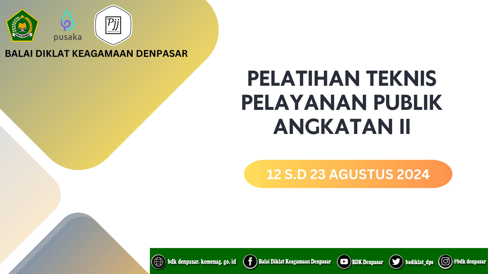 Pelatihan Teknis Pelayanan Publik Angkatan II