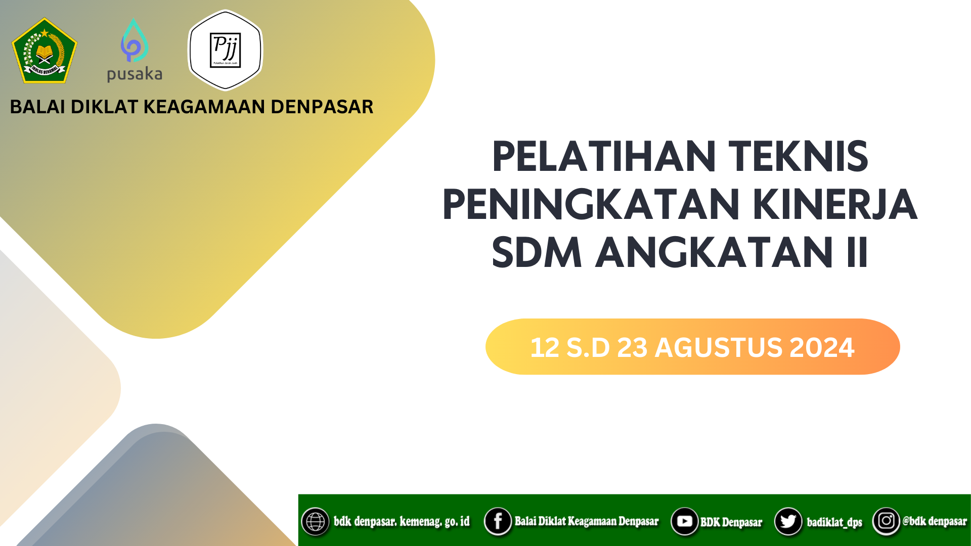 Pelatihan Teknis Peningkatan Kinerja SDM Angkatan II