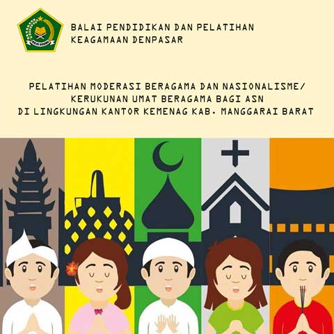 PELATIHAN MODERASI BERAGAMA DAN NASIONALISME/KERUKUNAN UMAT BERAGAMA BAGI ASN 