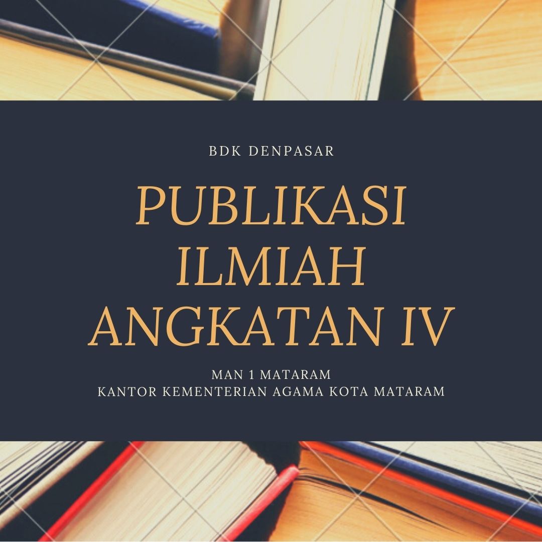 Publikasi Ilmiah Angkatan IV MAN 1 Mataram 2022