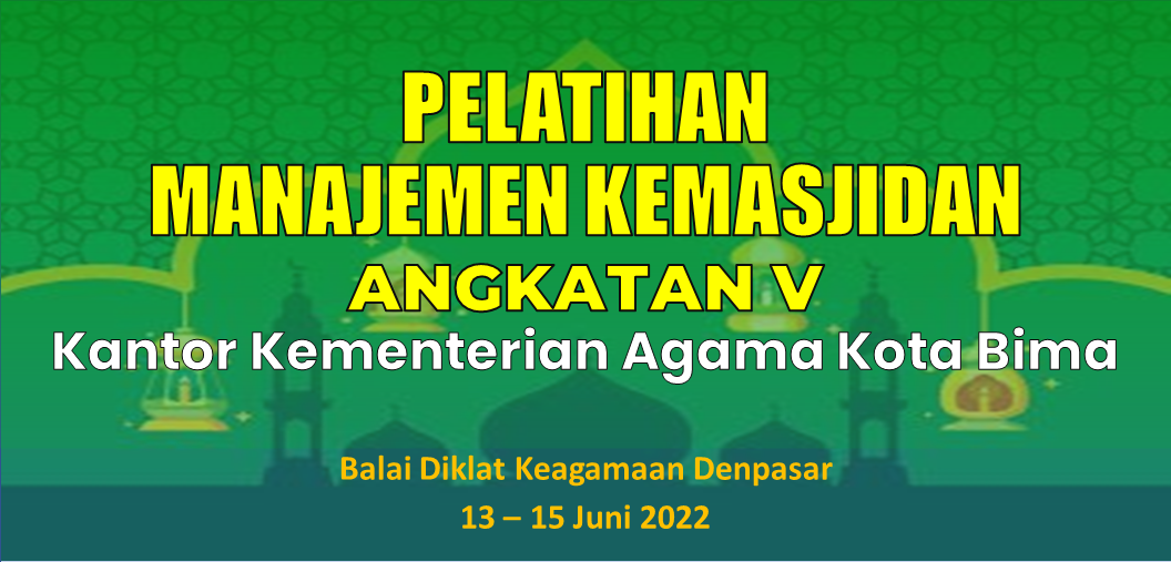 PDWK MANAJEMEN KEMASJIDAN V KOTA BIMA 2022