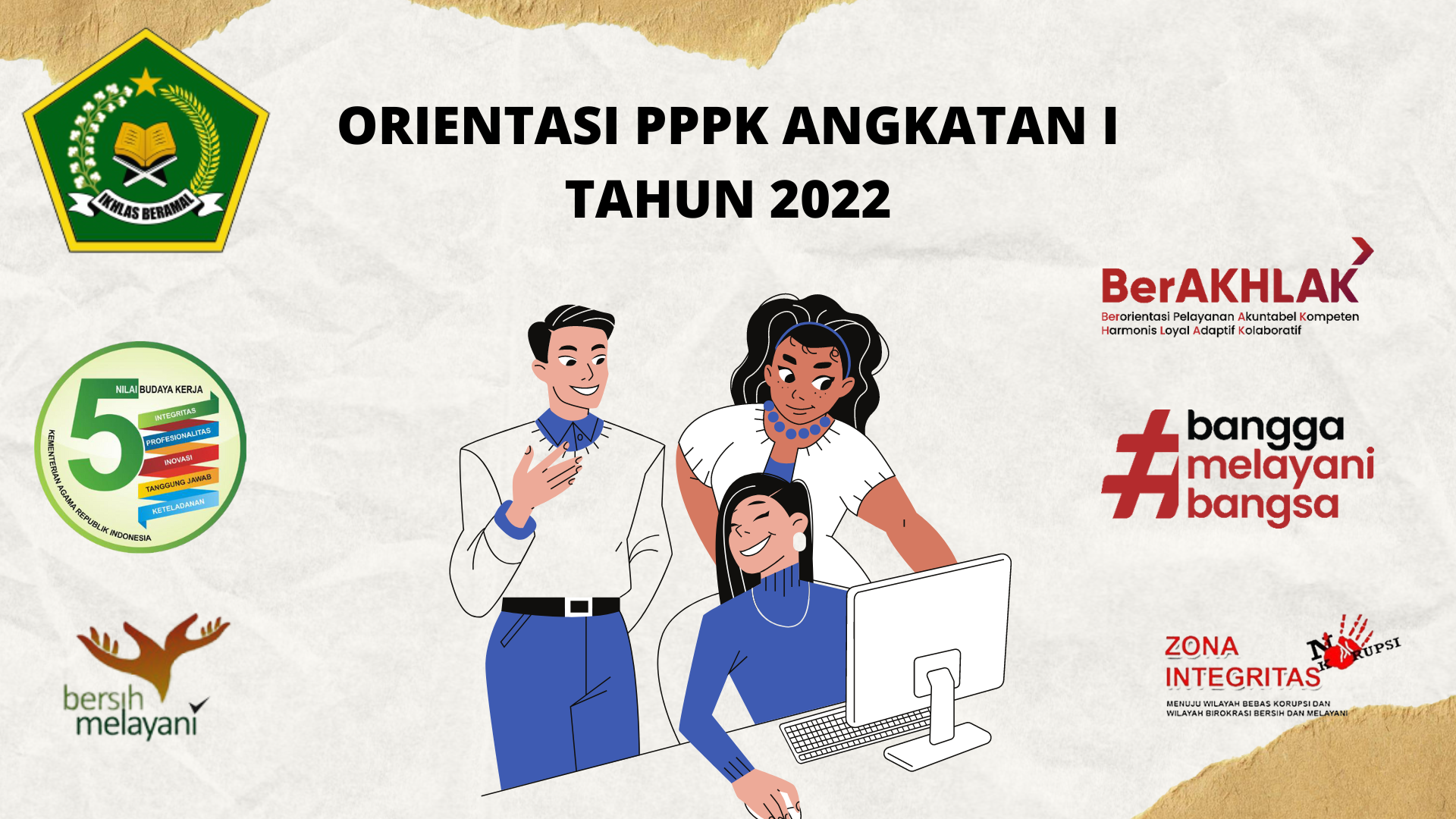 ORIENTASI PEGAWAI PEMERINTAH DENGAN PERJANJIAN KERJA (PPPK) ANGKATAN I